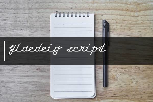 Glaedeig Script Font - best script font for Cricut